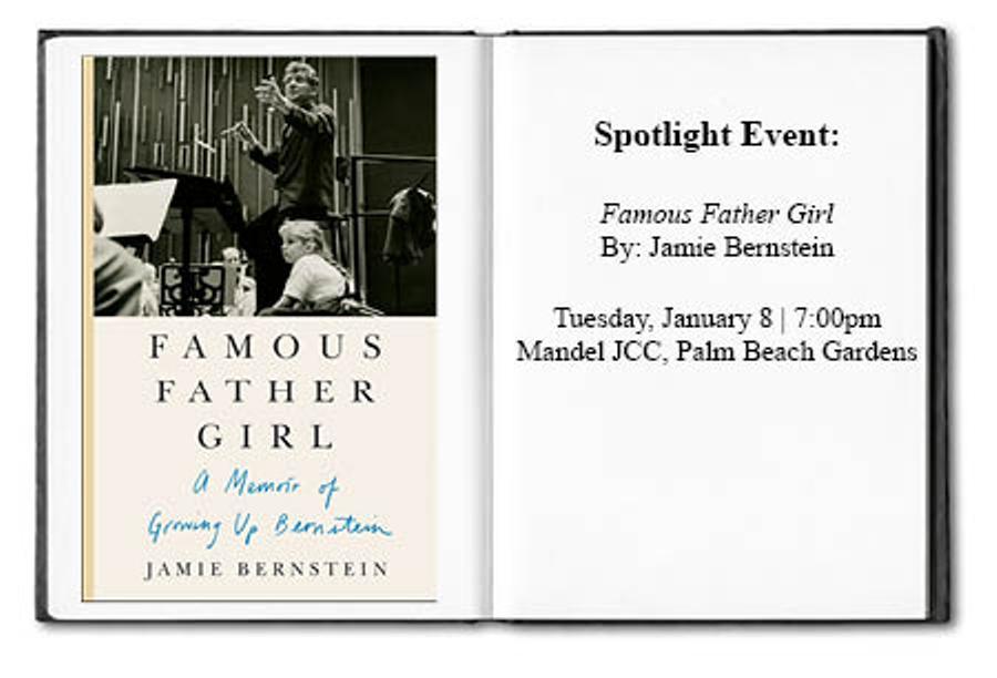 Famous Father Girl By Jamie Bernstein - January 8, 2019 7:00pm