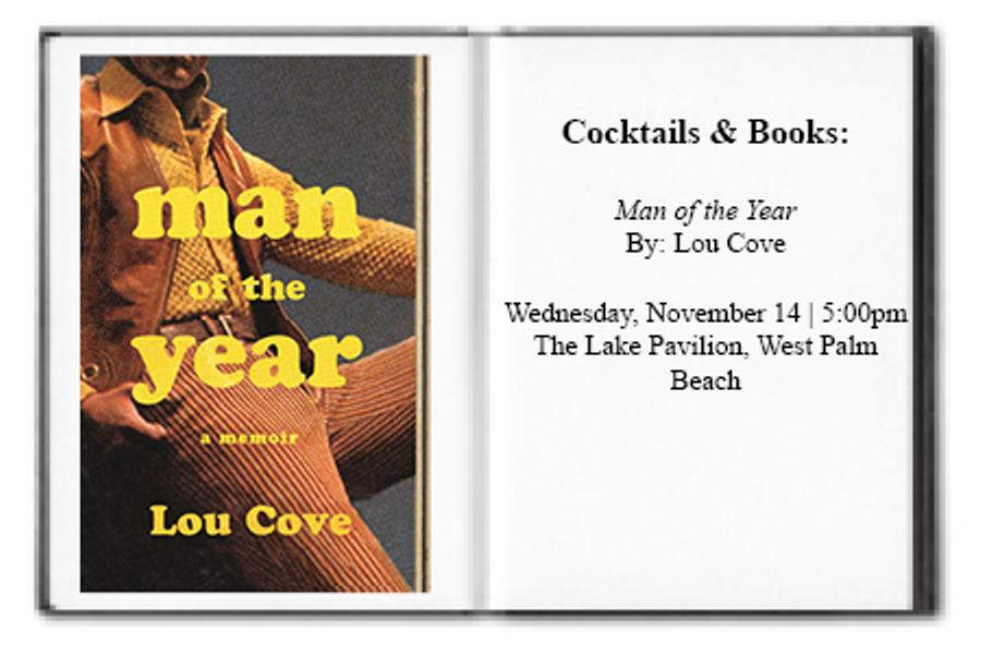 Man of the Year A Memoir By Lou Cove - November 14, 2018 at The Lake Pavilion