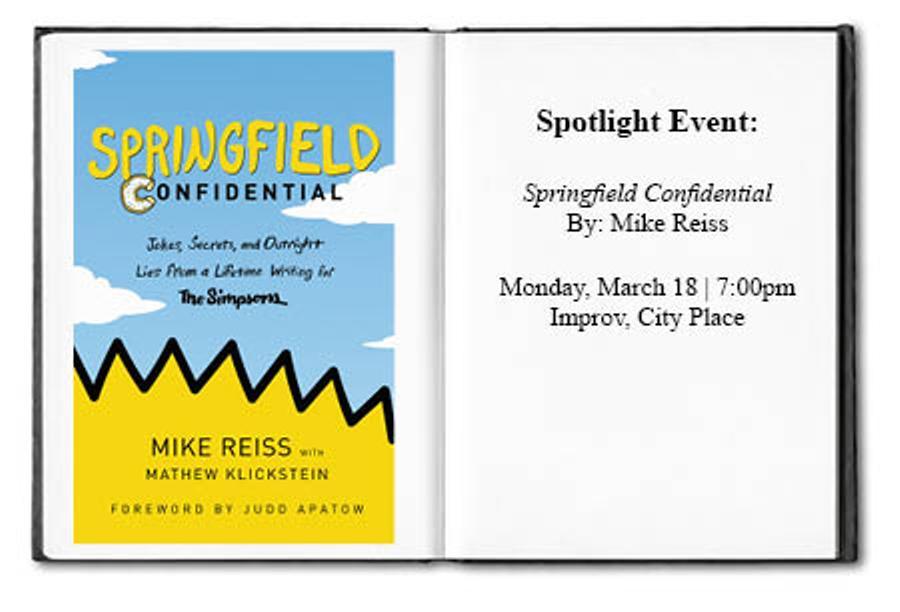 Springfield Confidential By Mike Reiss - March 18, 2019 7:00pm at Improv, CityPlace