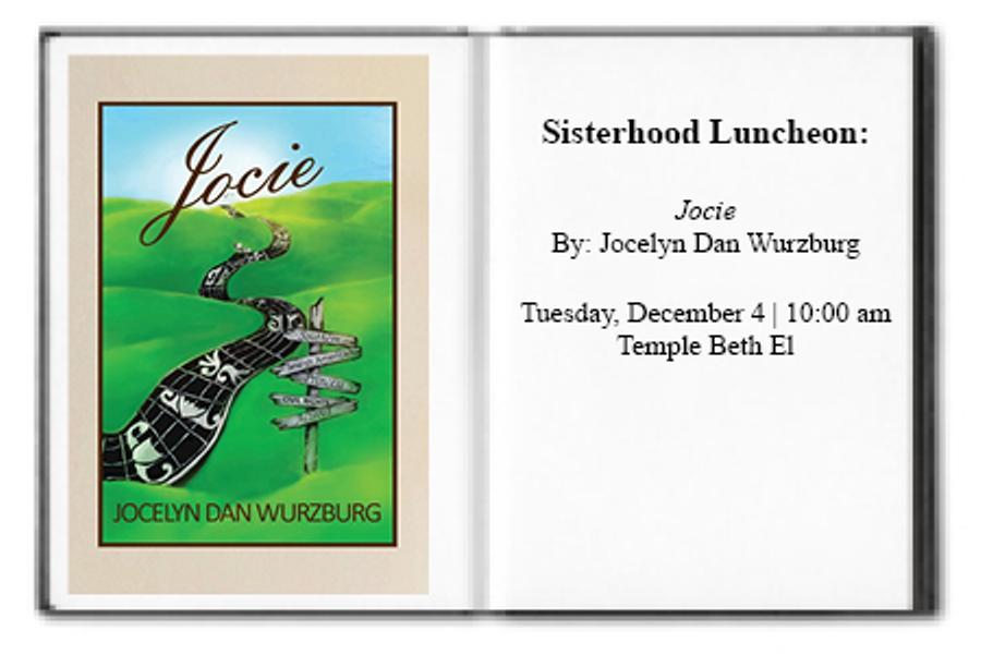 Jocie - Sisterhood Luncheon - December 4, 2018 10:00am at Temple Beth El