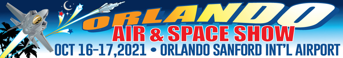 Orlando Air & Space Show - October 16-17, 2021 at Orlando Sanford International Airport